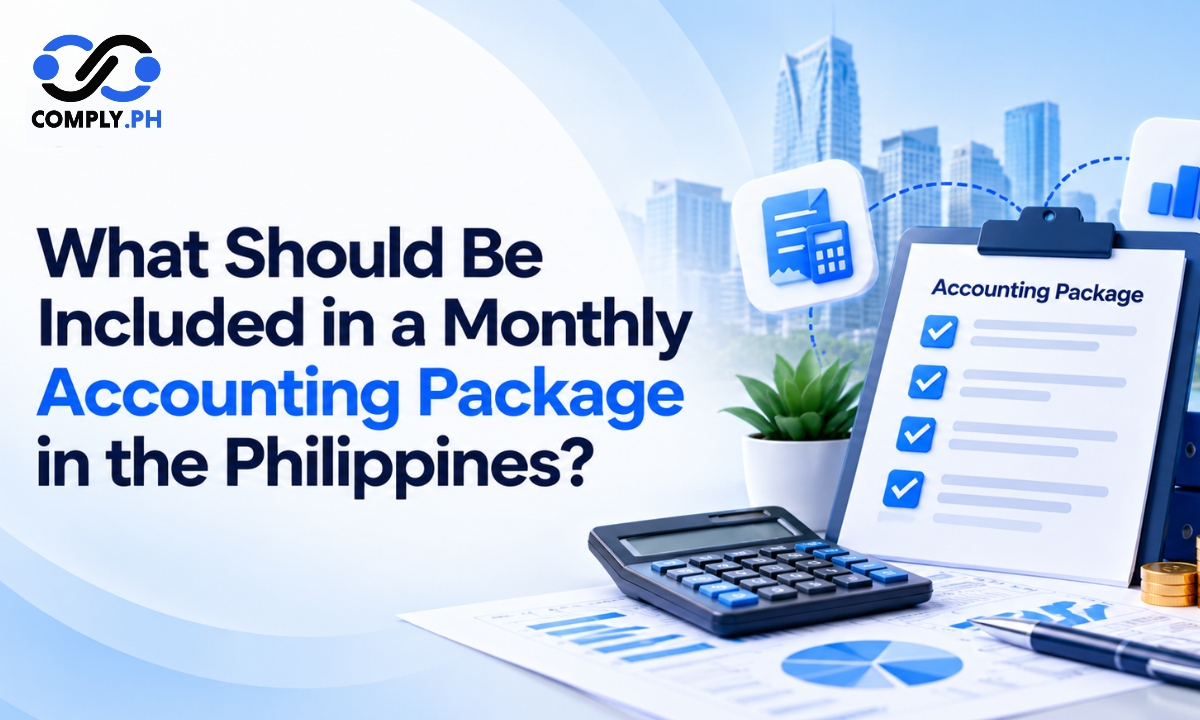 What Should Be Included in a Monthly Accounting Package in the Philippines?