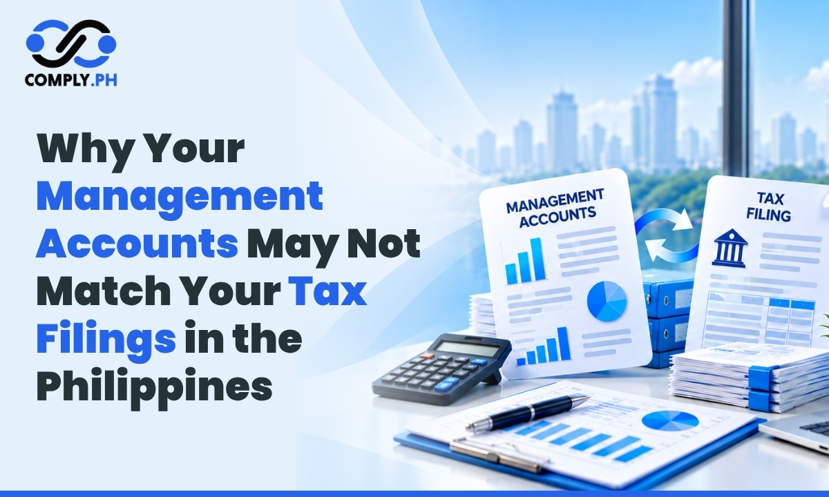 Why Your Management Accounts May Not Match Your Tax Filings in the Philippines
